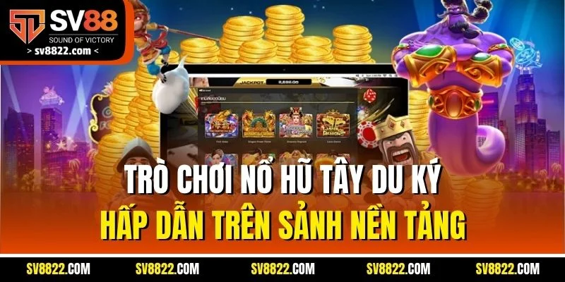 Jili Games - Sảnh Nổ Hũ Đỉnh Cao, Chinh Phục Giải Thưởng Khủng 4 Trò chơi nổ hũ Tây Du Ký hấp dẫn trên sảnh nền tảng